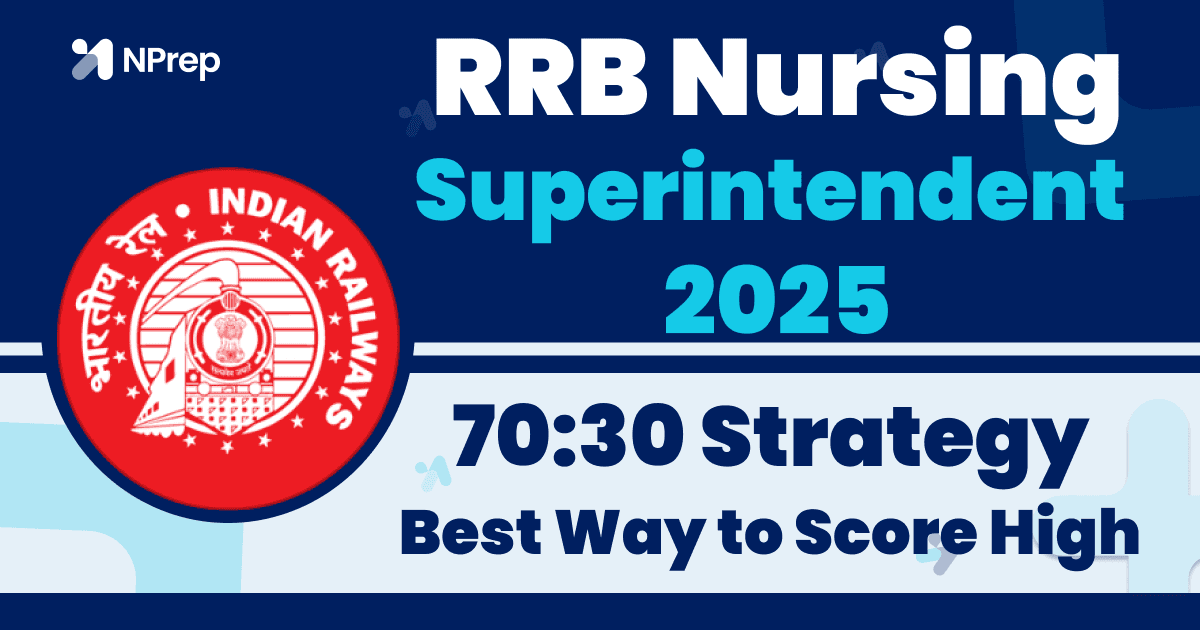 RRB Nursing Exam Syllabus Preparation Strategy : The Smartest Way to Score High