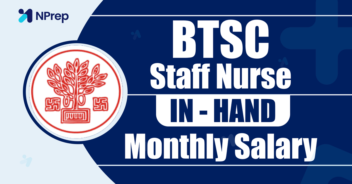 BTSC staff nurse salary: In-hand pay, grade pay, and allowances in Bihar