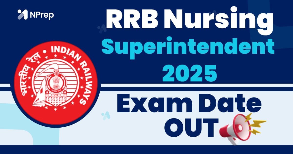 RRB Nursing Superintendent Exam Date 2026 (Out), Check Official Exam Schedule
