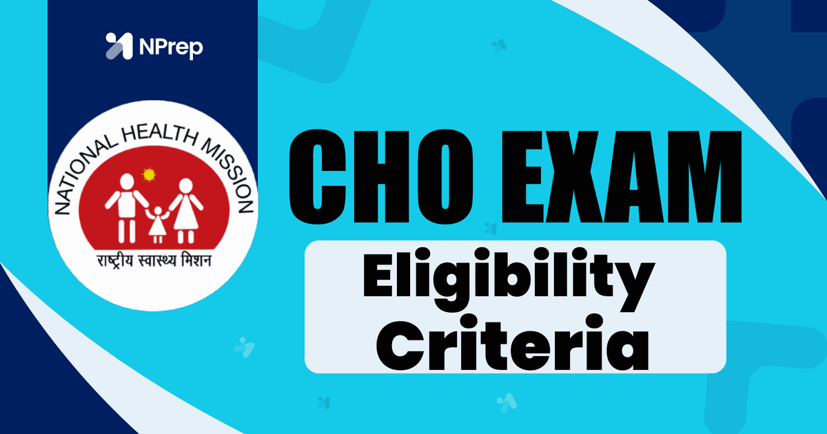 CHO Eligibility Criteria (2026): Qualification, Age Limit, CCH/CPCH & State-Wise Rules